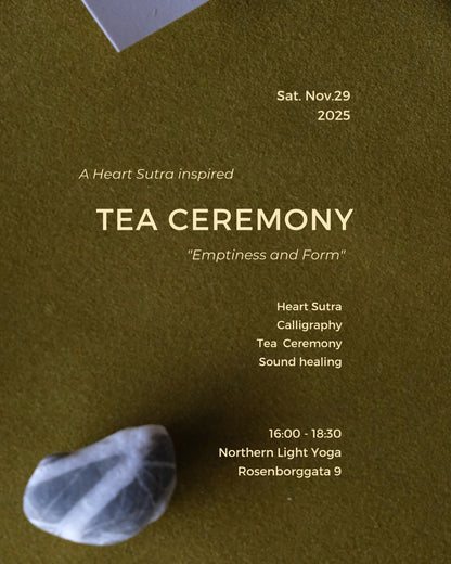 Tea Ceremony: Heart Sutra Journey (Nov.29 2025)