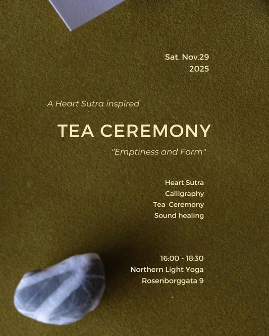 Tea Ceremony: Heart Sutra Journey (Nov.29 2025)
